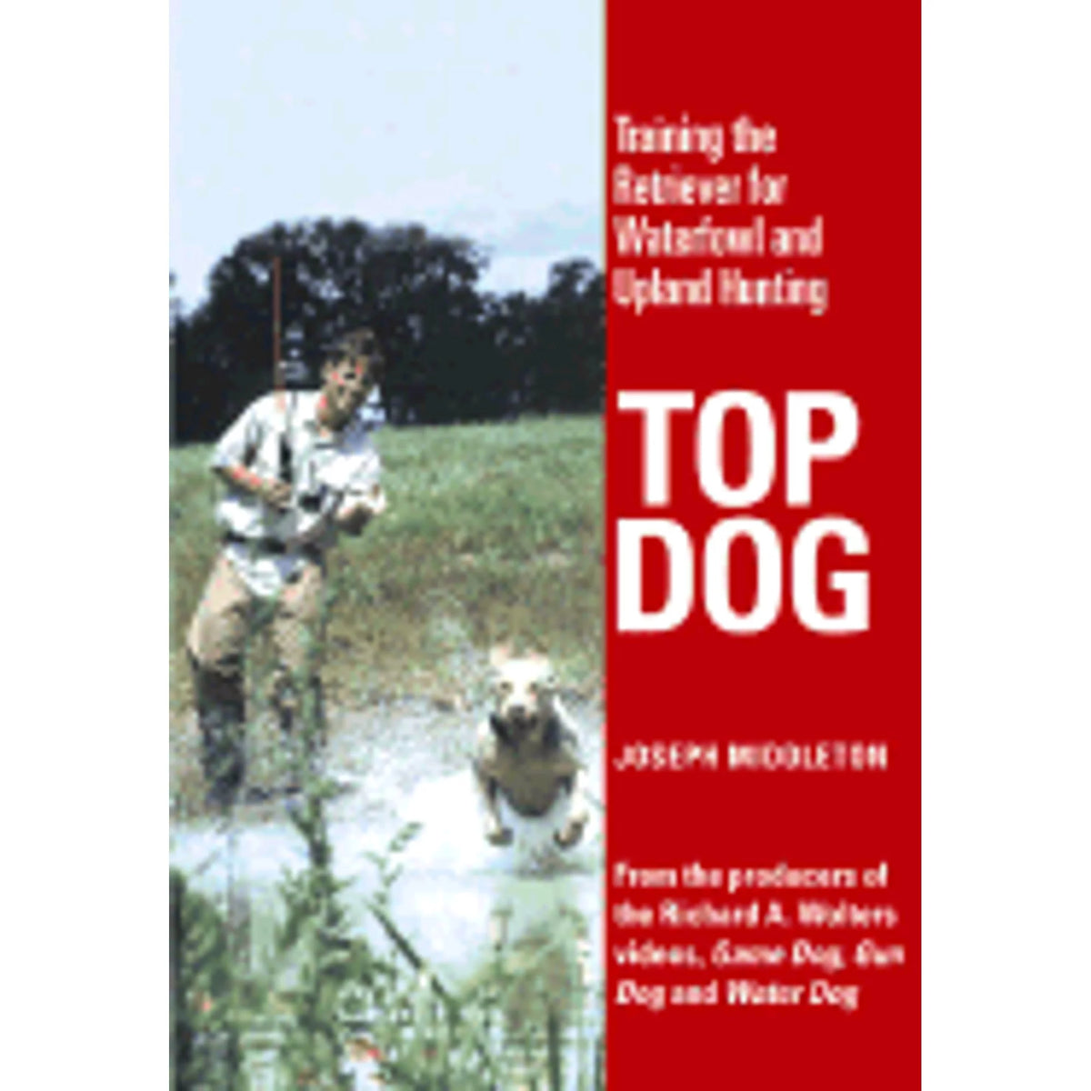 Pre-Owned Hardcover Training the Retriever for Waterfowl and Upland Hunting O219547